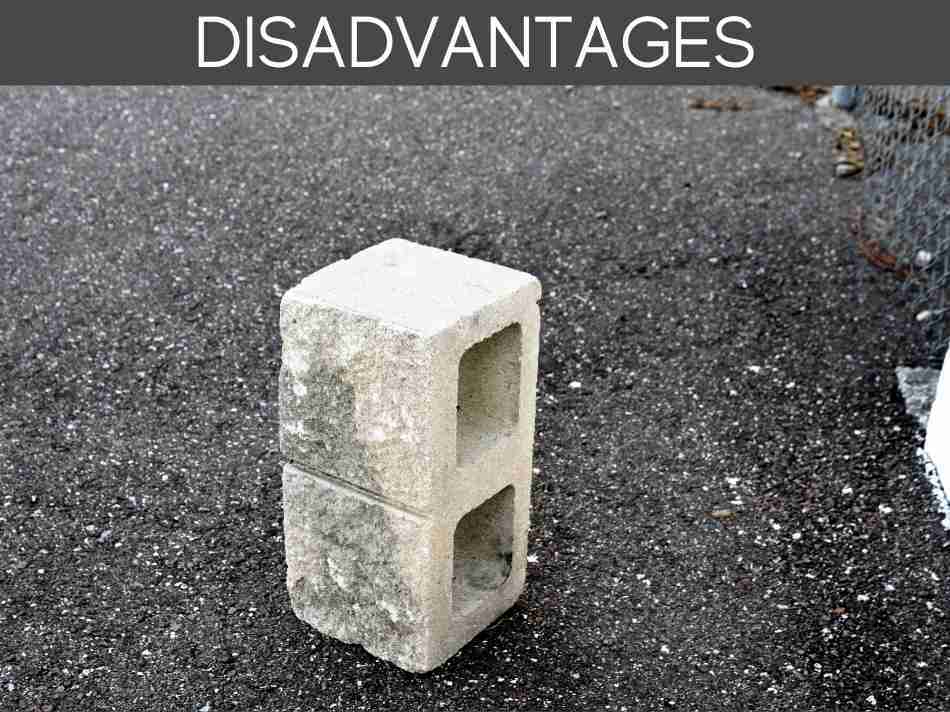 Disadvantages