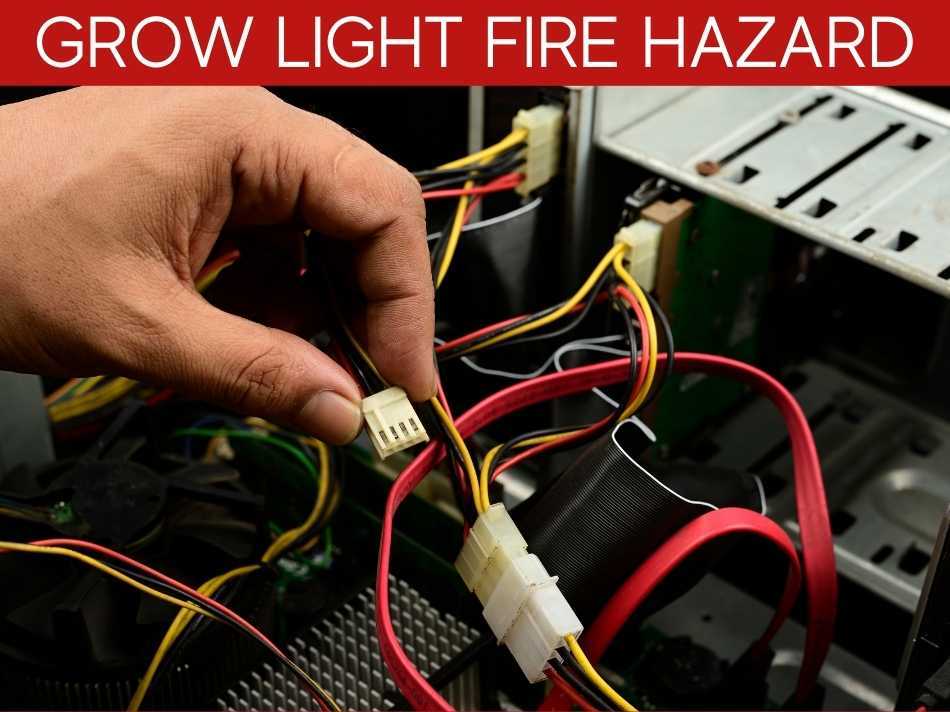 Grow Light Fire Hazard